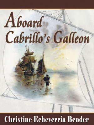 cover image of Aboard Cabrillo's Galleon